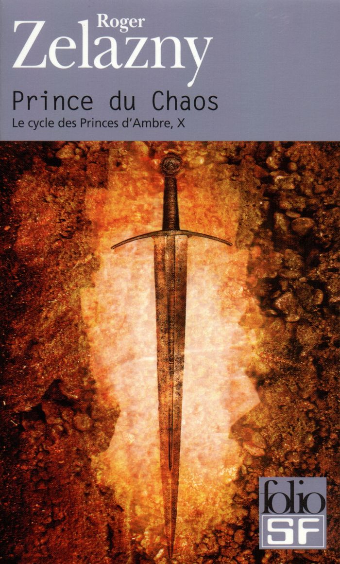 Couverture du livre « LE CYCLE DES PRINCES D'AMBRE - X - PRINCE DU CHAOS » de Roger Zelazny, librairie Les Contes Infusés à Corte