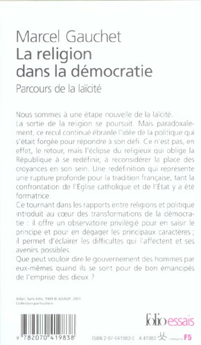 Quatrième de couverture de « LA RELIGION DANS LA DEMOCRATIE - PARCOURS DE LA LAICITE »