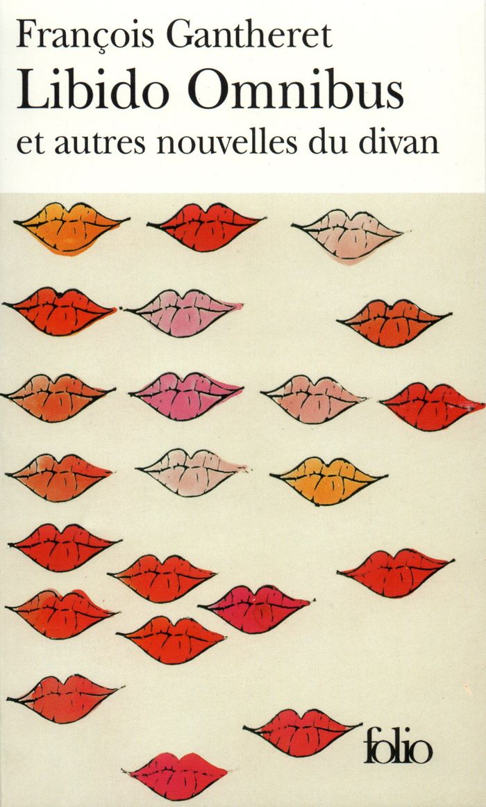 Couverture du livre « LIBIDO OMNIBUS ET AUTRES NOUVELLES DU DIVAN » de Francois Gantheret, librairie Les Contes Infusés à Corte