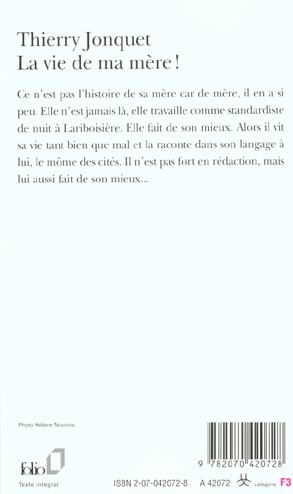 Quatrième de couverture de « LA VIE DE MA MERE ! »