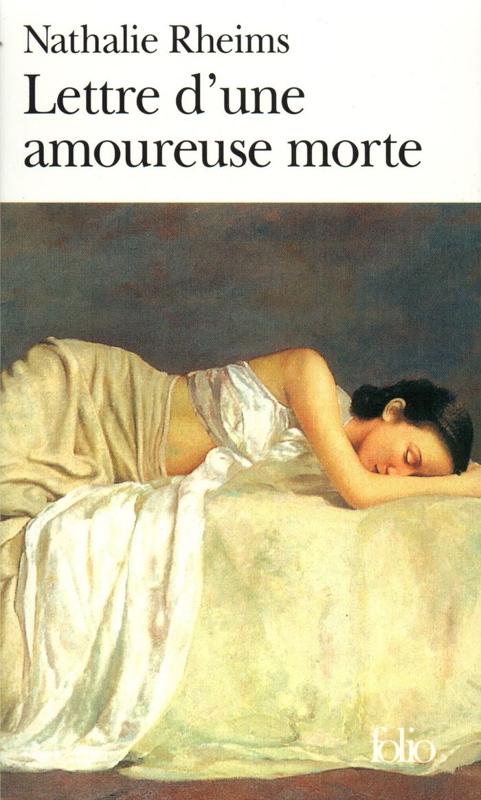 Couverture du livre « LETTRE D'UNE AMOUREUSE MORTE » de Nathalie Rheims, librairie Les Contes Infusés à Corte
