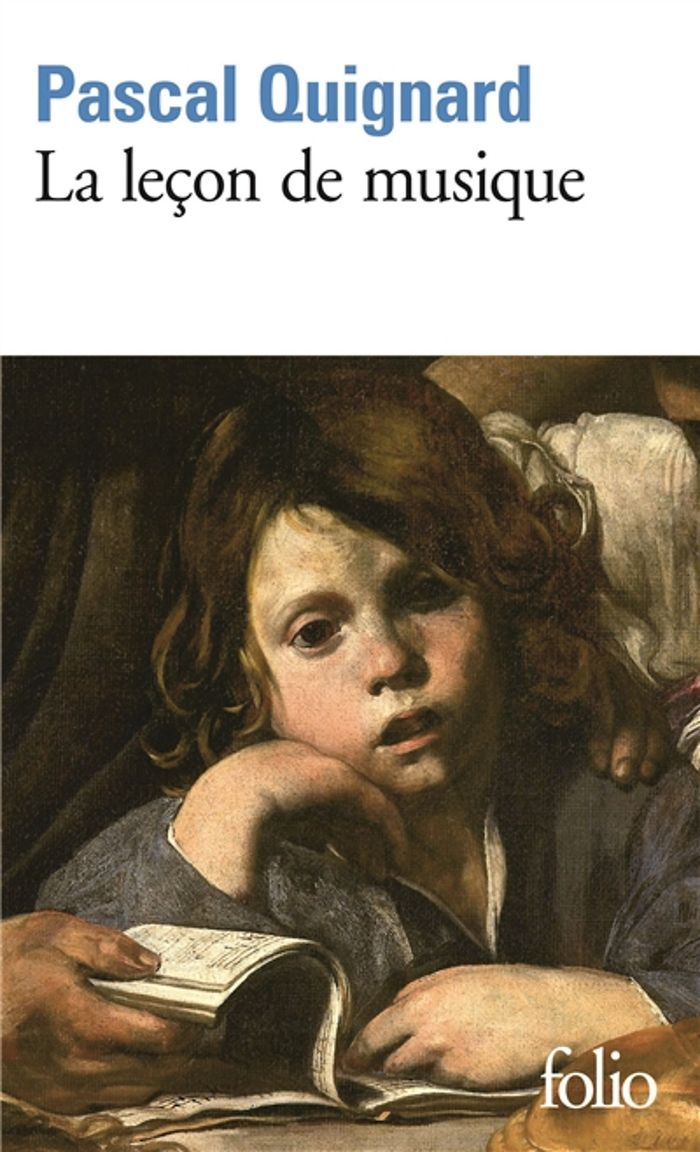 Couverture du livre « LA LECON DE MUSIQUE » de Pascal Quignard, librairie Les Contes Infusés à Corte