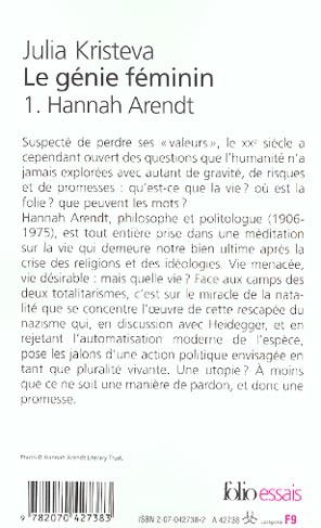 Quatrième de couverture de « LE GENIE FEMININ - VOL01 - LA VIE, LA FOLIE, LES MOTS-HANNAH ARENDT »