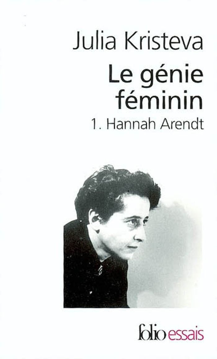 Couverture du livre « LE GENIE FEMININ - VOL01 - LA VIE, LA FOLIE, LES MOTS-HANNAH ARENDT » de Julia Kristeva, librairie Les Contes Infusés à Corte