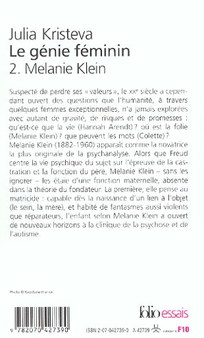Quatrième de couverture de « LE GENIE FEMININ - VOL02 - LA VIE, LA FOLIE, LES MOTS-MELANIE KLEIN »