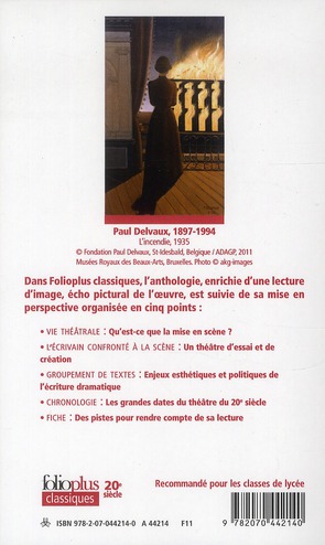 Quatrième de couverture de « ANTHOLOGIE DU THEATRE FRANCAIS DU XX SIECLE - ECRIRE LE THEATRE DE SON TEMPS »
