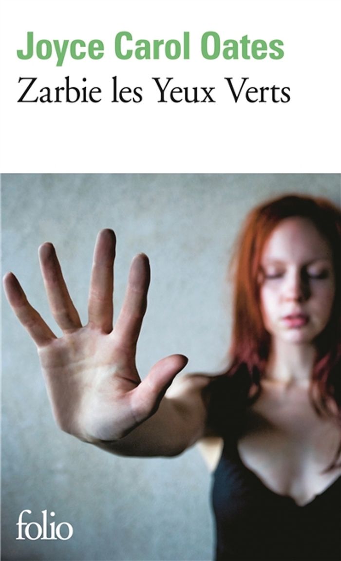 Couverture du livre « Zarbie les yeux verts » de Joyce Carol Oates, librairie Les Contes Infusés à Corte
