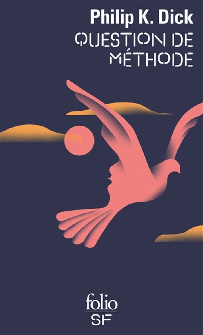 Couverture du livre « Question de méthode » de Philip K. Dick, librairie Les Contes Infusés à Corte