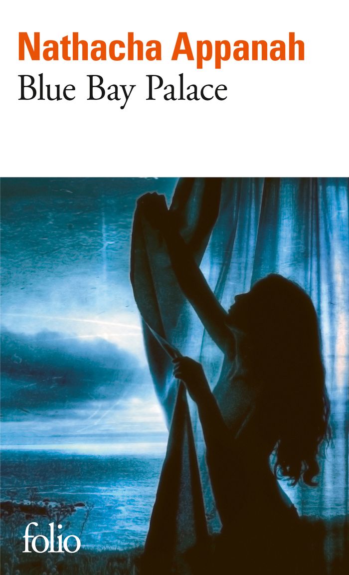Couverture du livre « Blue Bay Palace » de Nathacha Appanah, librairie Les Contes Infusés à Corte