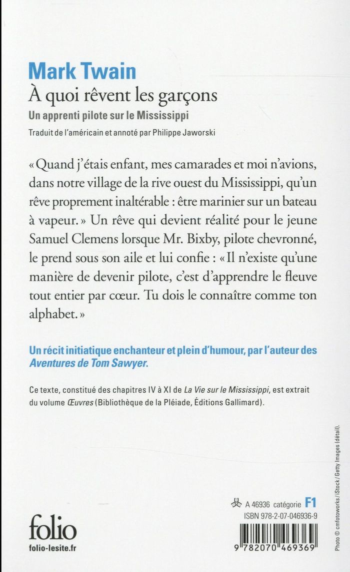 Quatrième de couverture de « À quoi rêvent les garçons : un apprenti pilote sur le Mississippi »
