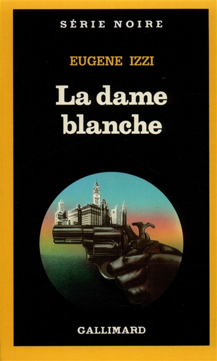 Couverture du livre « LA DAME BLANCHE » de Eugene Izzi, librairie Les Contes Infusés à Corte