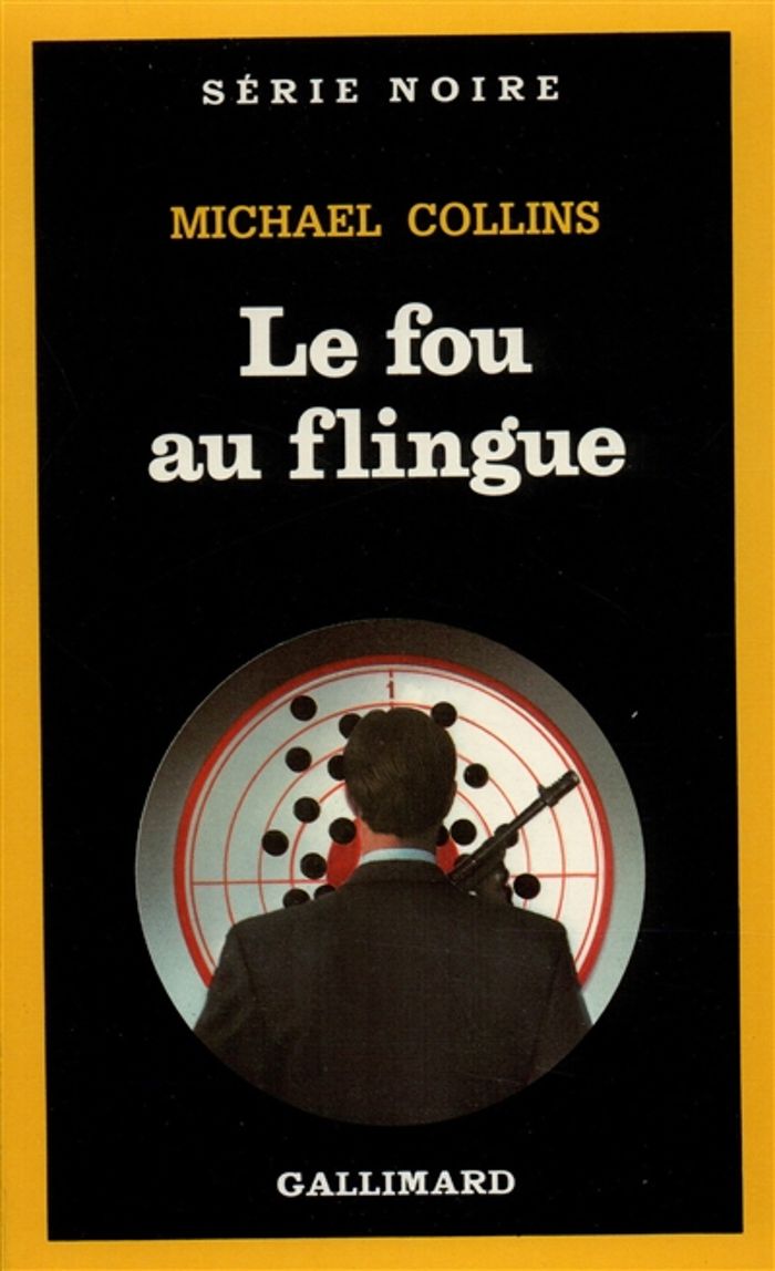 Couverture du livre « LE FOU AU FLINGUE » de Michael Collins, librairie Les Contes Infusés à Corte