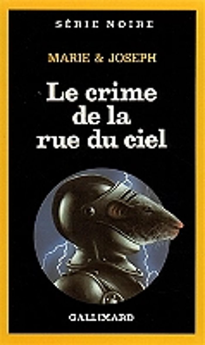 Couverture du livre « LE CRIME DE LA RUE DU CIEL » de Marie, Joseph, librairie Les Contes Infusés à Corte