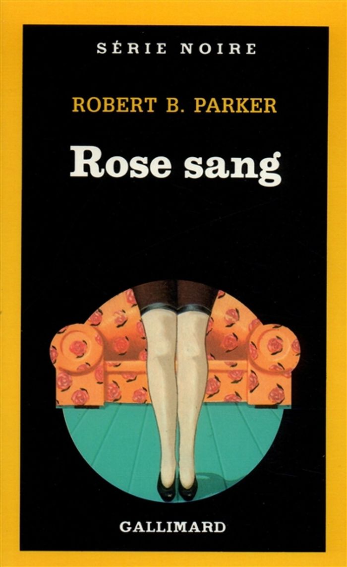 Couverture du livre « ROSE SANG » de Parker Robert B., librairie Les Contes Infusés à Corte