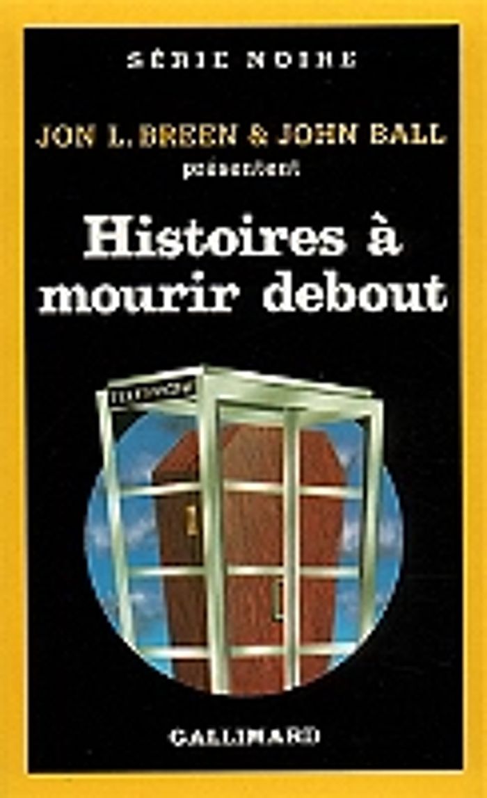 Couverture du livre « HISTOIRES A MOURIR DEBOUT », librairie Les Contes Infusés à Corte