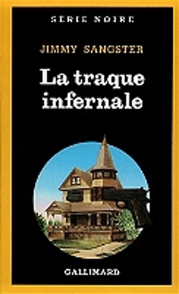 Couverture du livre « LA TRAQUE INFERNALE » de Jimmy Sangster, librairie Les Contes Infusés à Corte