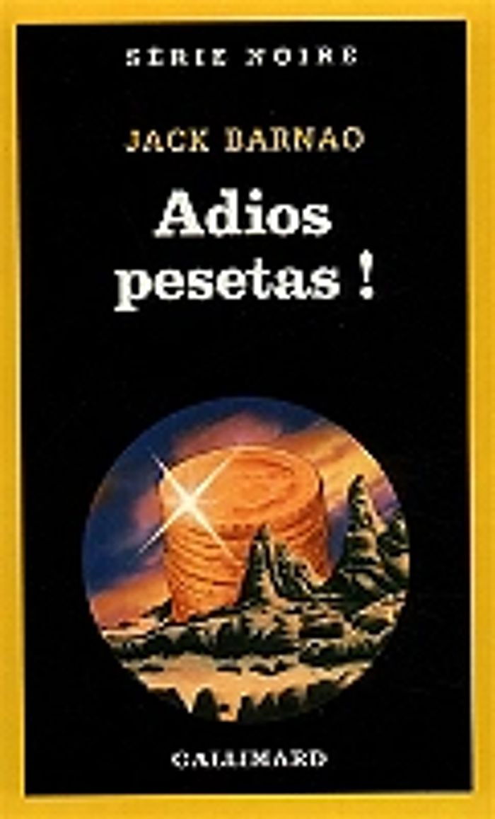 Couverture du livre « ADIOS PESETAS ! » de Jack Barnao, librairie Les Contes Infusés à Corte