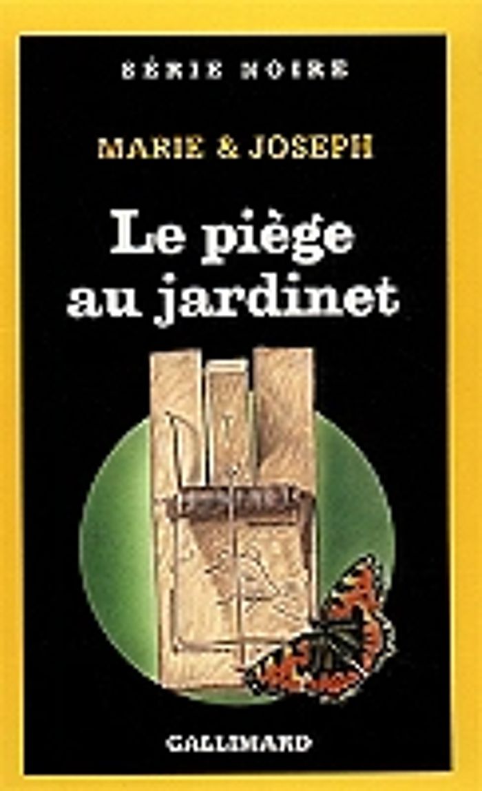 Couverture du livre « LE PIEGE AU JARDINET » de Marie, Joseph, librairie Les Contes Infusés à Corte