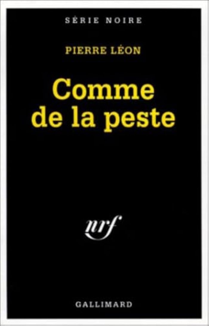 Couverture du livre « COMME DE LA PESTE » de Pierre Leon, librairie Les Contes Infusés à Corte