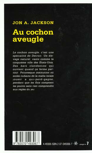 Quatrième de couverture de « AU COCHON AVEUGLE »