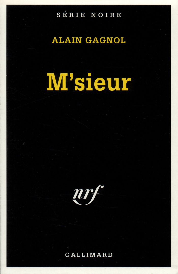 Couverture du livre « M'SIEUR » de Alain Gagnol, librairie Les Contes Infusés à Corte
