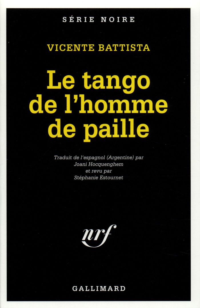 Couverture du livre « LE TANGO DE L'HOMME DE PAILLE » de Vicente Battista, librairie Les Contes Infusés à Corte