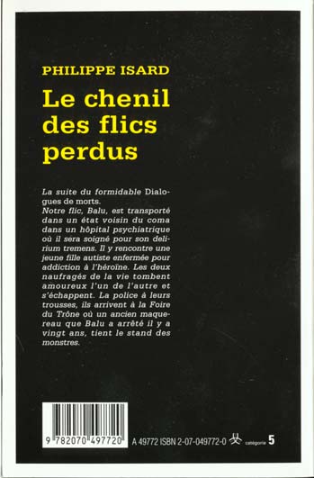 Quatrième de couverture de « LE CHENIL DES FLICS PERDUS »