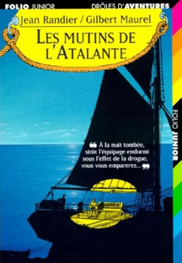 Couverture du livre « DROLES D'AVENTURES - T05 - LES MUTINS DE L'ATALANTE » de Randier/maurel, librairie Les Contes Infusés à Corte