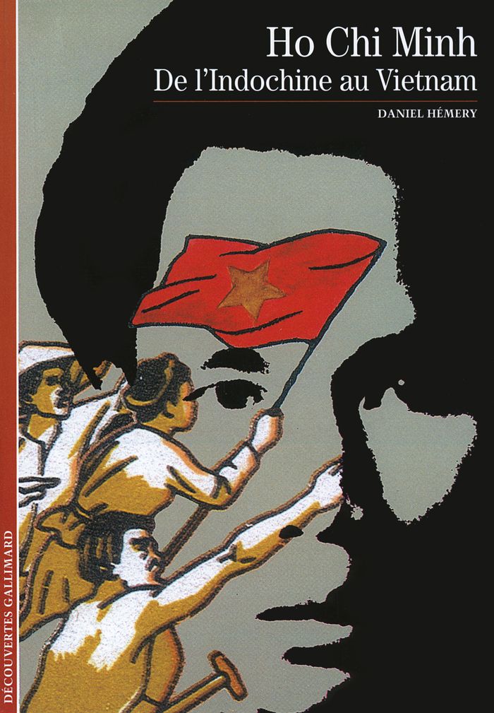 Couverture du livre « HO CHI MINH - DE L'INDOCHINE AU VIETNAM » de Daniel Hemery, librairie Les Contes Infusés à Corte
