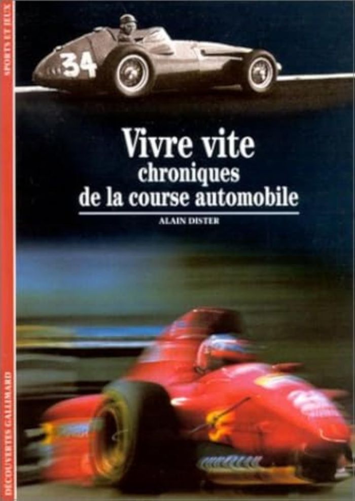 Couverture du livre « VIVRE VITE - CHRONIQUES DE LA COURSE AUTOMOBILE » de Alain Dister, librairie Les Contes Infusés à Corte