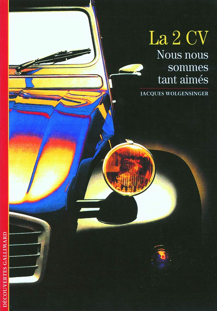 Couverture du livre « LA 2 CV - NOUS NOUS SOMMES TANT AIMES », librairie Les Contes Infusés à Corte