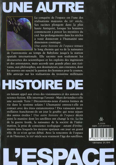 Quatrième de couverture de « UNE AUTRE HISTOIRE DE L'ESPACE »
