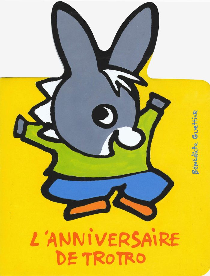 Couverture du livre « L'anniversaire de Trotro » de Bénédicte Guettier, librairie Les Contes Infusés à Corte