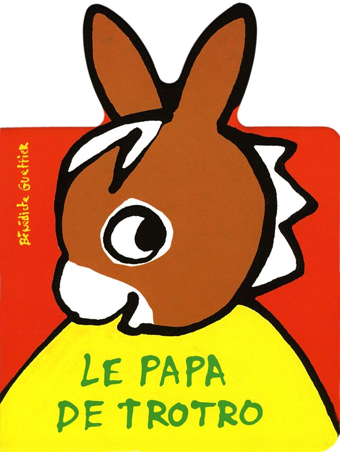 Couverture du livre « Le papa de Trotro » de Bénédicte Guettier, librairie Les Contes Infusés à Corte