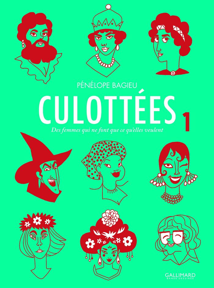 Couverture du livre « CULOTTEES - VOL01 - DES FEMMES QUI NE FONT QUE CE QU'ELLES VEULENT » de Penelope Bagieu, librairie Les Contes Infusés à Corte