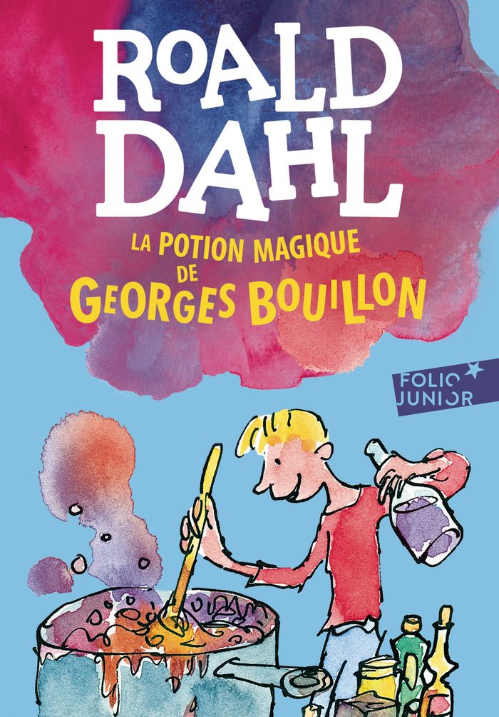Couverture du livre « LA POTION MAGIQUE DE GEORGES BOUILLON » de Dahl/blake, librairie Les Contes Infusés à Corte