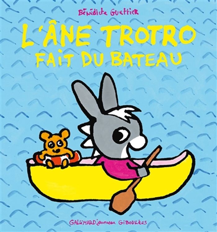 Couverture du livre « L'âne Trotro fait du bateau » de Bénédicte Guettier, librairie Les Contes Infusés à Corte