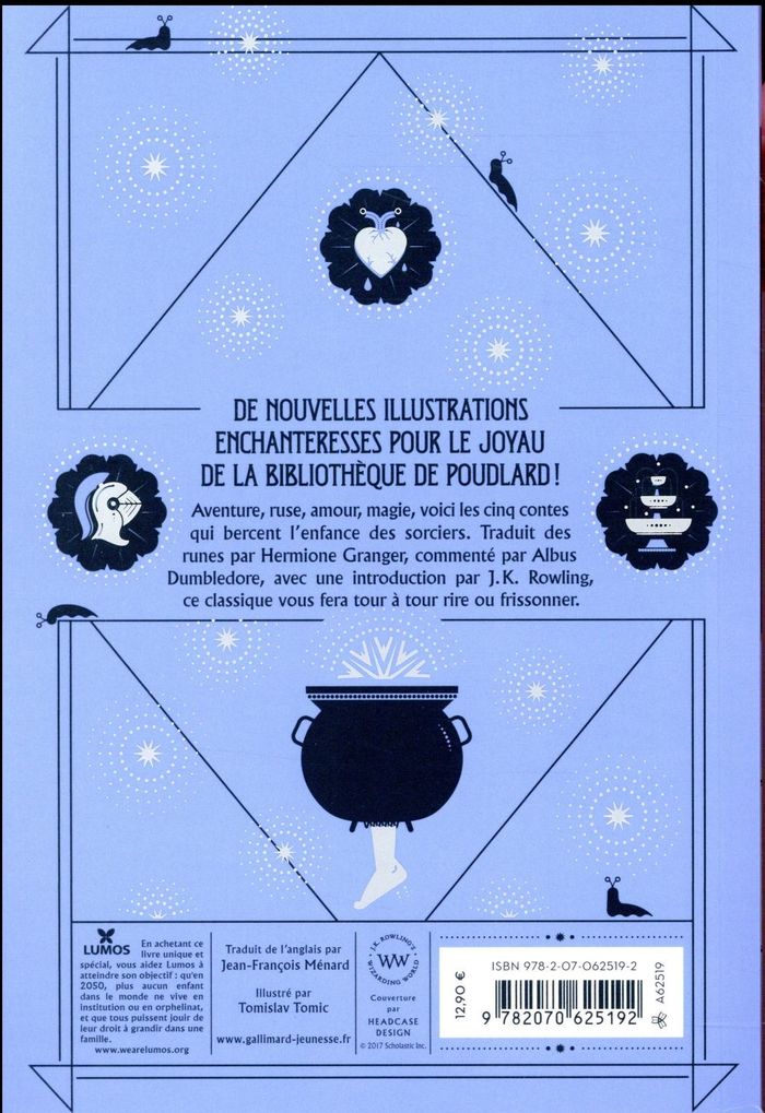 Quatrième de couverture de « Les contes de Beedle le Barde : notes du professeur Albus Dumbledore, traduit des runes originales par Hermione Granger »