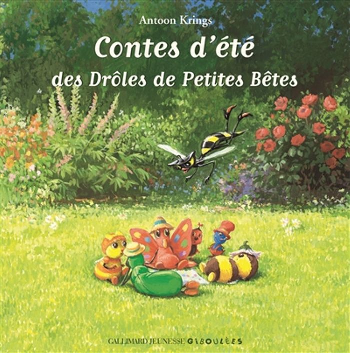 Couverture du livre « Contes d'été des Drôles de petites bêtes » de Antoon Krings, librairie Les Contes Infusés à Corte