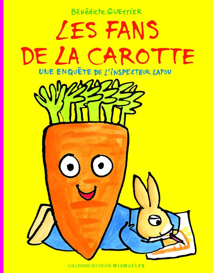 Couverture du livre « Les fans de la carotte » de Bénédicte Guettier, librairie Les Contes Infusés à Corte