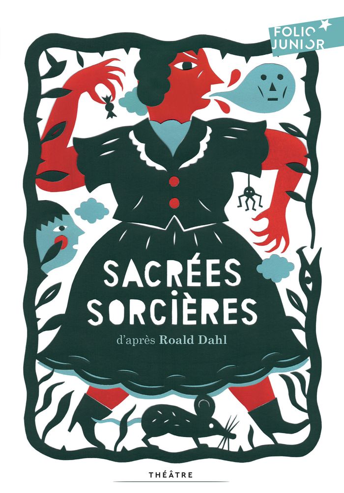 Couverture du livre « Sacrées sorcières : pièces pour enfants » de Roald Dahl, librairie Les Contes Infusés à Corte