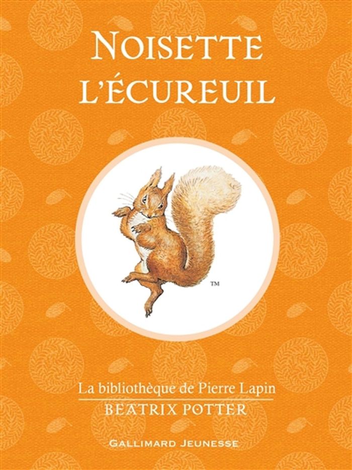 Couverture du livre « NOISETTE L'ECUREUIL » de Beatrix Potter, librairie Les Contes Infusés à Corte