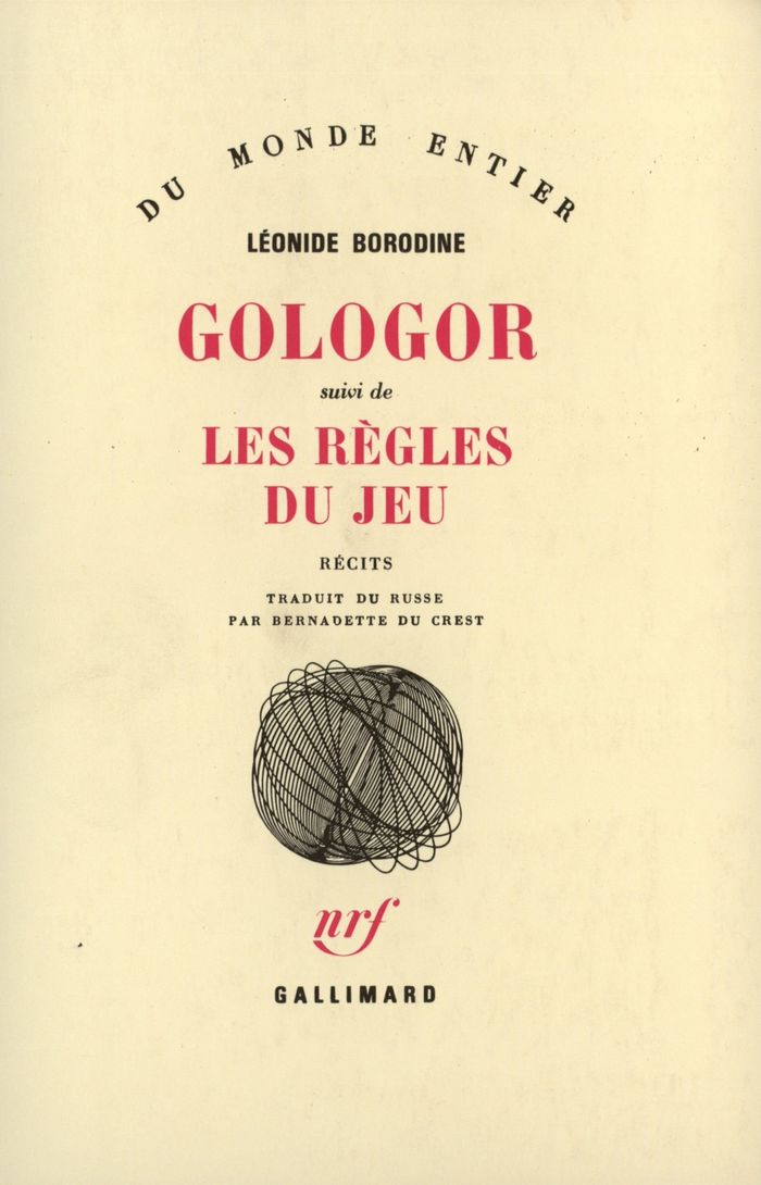 Couverture du livre « GOLOGOR / LES REGLES DU JEU » de Leonide Borodine, librairie Les Contes Infusés à Corte