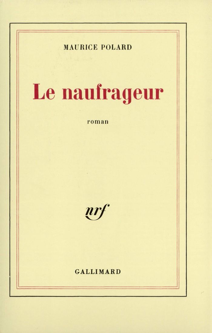Couverture du livre « LE NAUFRAGEUR » de Maurice Polard, librairie Les Contes Infusés à Corte