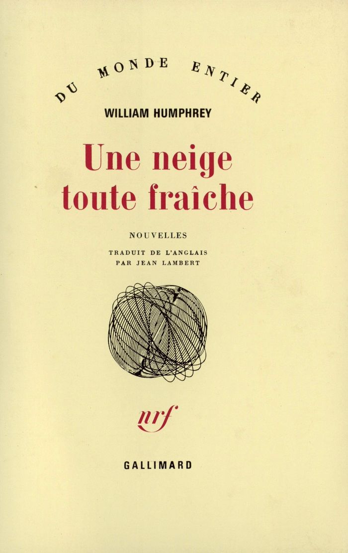 Couverture du livre « UNE NEIGE TOUTE FRAICHE » de William Humphrey, librairie Les Contes Infusés à Corte