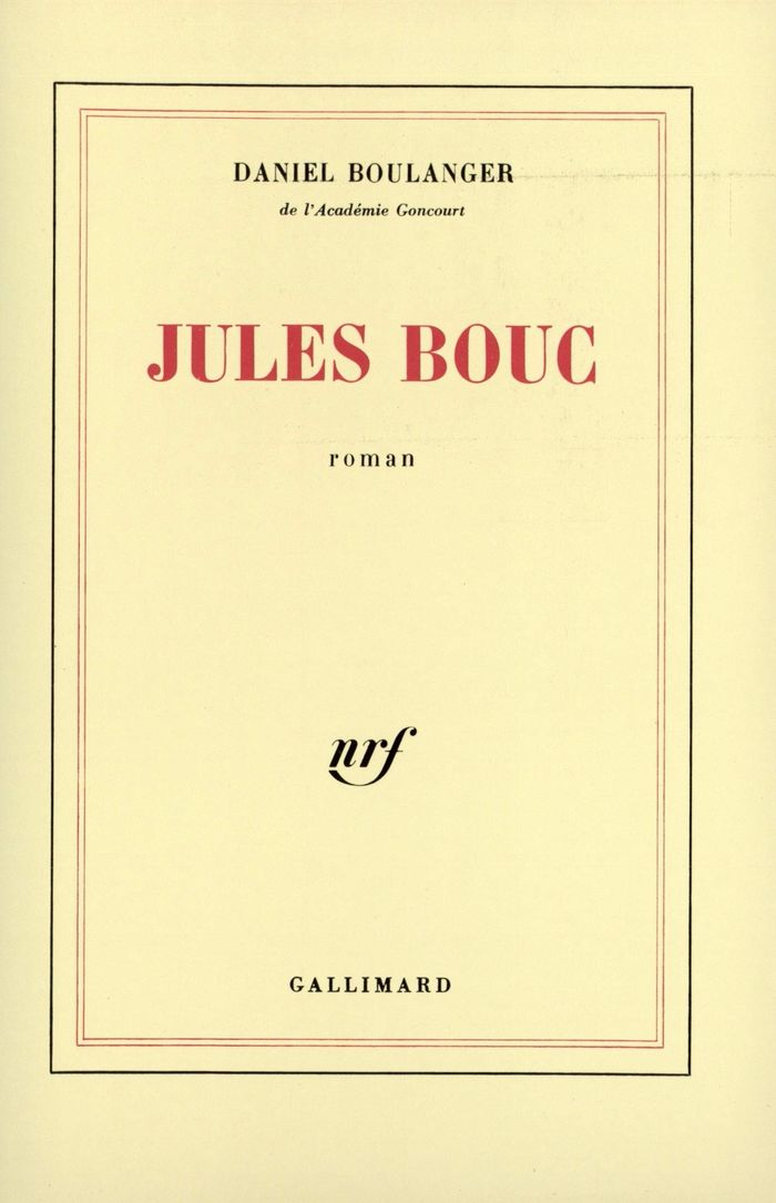 Couverture du livre « JULES BOUC » de Daniel Boulanger, librairie Les Contes Infusés à Corte