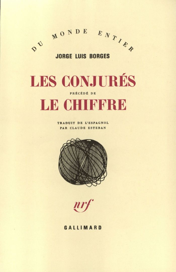 Couverture du livre « LES CONJURES / LE CHIFFRE » de Borges Jorge Luis, librairie Les Contes Infusés à Corte