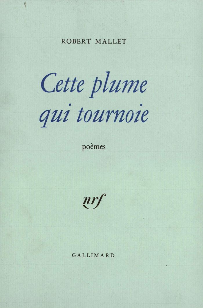 Couverture du livre « CETTE PLUME QUI TOURNOIE » de Robert Mallet, librairie Les Contes Infusés à Corte