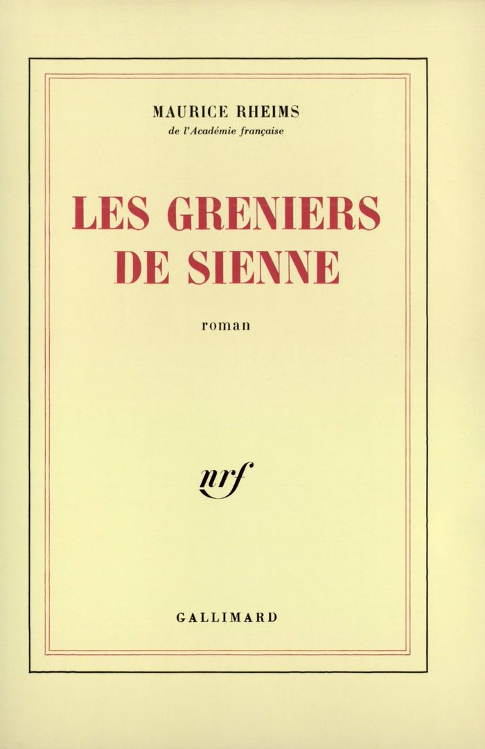 Couverture du livre « LES GRENIERS DE SIENNE » de Maurice Rheims, librairie Les Contes Infusés à Corte