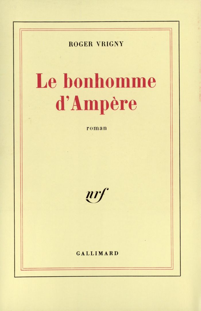 Couverture du livre « LE BONHOMME D'AMPERE » de Roger Vrigny, librairie Les Contes Infusés à Corte